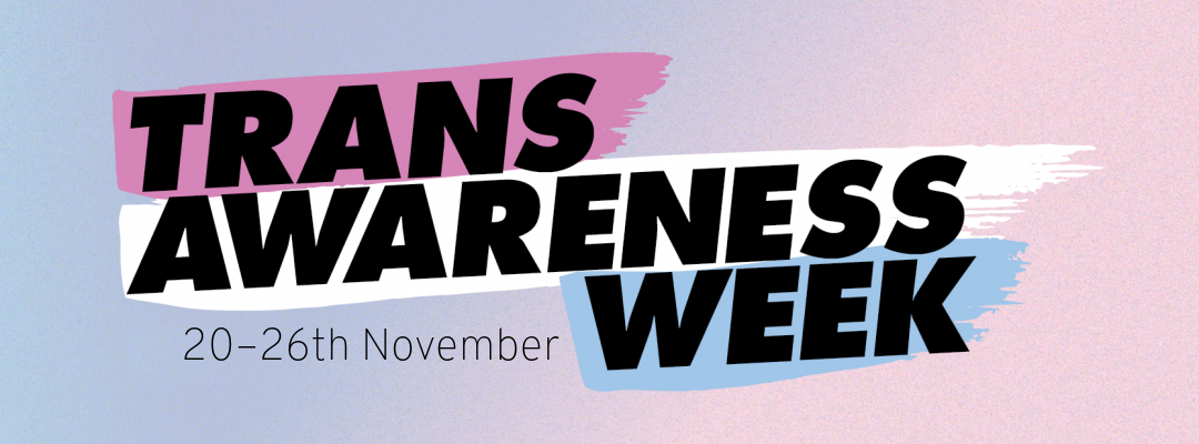 Trans Awareness Week